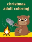 Christmas Adult Coloring: A Funny Coloring Pages for Animal Lovers for Stress Relief & Relaxation By Advanced Color Cover Image