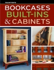 Bookcases, Built-Ins & Cabinets By Fine Homebuilding and Fine Woodworking Cover Image