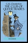 The Club of Queer Trades (Annotated Original Edition) Cover Image