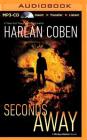 Seconds Away (Mickey Bolitar Novels #2) By Harlan Coben, Nick Podehl (Read by) Cover Image