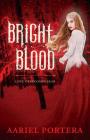 Bright Blood By Aariel Portera Cover Image