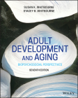 Adult Development and Aging: Biopsychosocial Perspectives By Susan K. Whitbourne, Stacey B. Whitbourne Cover Image