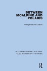 Between McAlpine and Polaris By George Giacinto Giarchi Cover Image