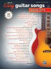 Alfred's Easy Guitar Songs -- Movie Hits: 50 Songs and Themes By Alfred Music (Other) Cover Image