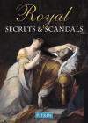 Royal Secrets & Scandals By Brenda Williams Cover Image