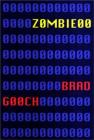 ZombieOO By Brad Gooch Cover Image