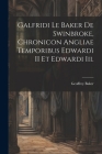 Galfridi Le Baker De Swinbroke, Chronicon Angliae Temporibus Edwardi II Et Edwardi Iii. Cover Image
