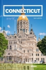 Connecticut Reiseführer 2024: Connecticut Chronicles: Eine Reise durch den zeitlosen Charme Neuenglands. Cover Image