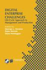 Digital Enterprise Challenges: Life-Cycle Approach to Management and Production (IFIP Advances in Information and Communication Technology #77) Cover Image