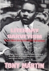 Literary Garveyism: Garvey, Black Arts and the Harlem Renaissance By Tony Martin Cover Image