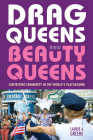 Drag Queens and Beauty Queens: Contesting Femininity in the World's Playground Cover Image