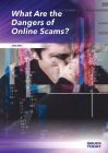 What Are the Dangers of Online Scams? (Issues Today) Cover Image