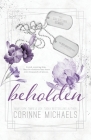 Beholden - Special Edition By Corinne Michaels Cover Image