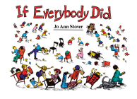 If Everybody Did By Jo Ann Stover Cover Image