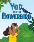 You and the Bowerbird Cover Image