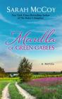 Marilla of Green Gables By Sarah McCoy Cover Image