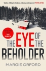 The Eye of the Beholder By Margie Orford Cover Image