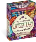 The Illustrated Crystallary Oracle Cards: 36-Card Deck of Magical Gems & Minerals (Wild Wisdom) Cover Image