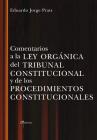 Comentarios a la Ley Organica del Tribunal Constitucional Y de Los Procedimientos Constitucionales Cover Image