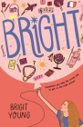 Bright By Brigit Young Cover Image