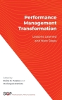 Performance Management Transformation: Lessons Learned and Next Steps (Society for Industrial and Organizational Psychology Profess) Cover Image