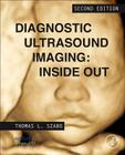 Diagnostic Ultrasound Imaging: Inside Out (Biomedical Engineering) By Thomas L. Szabo Cover Image