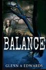 Balance By Glenn A. Edwards Cover Image
