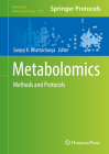 Metabolomics: Methods and Protocols (Methods in Molecular Biology #1996) By Sanjoy K. Bhattacharya (Editor) Cover Image