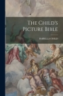 The Child's Picture Bible Cover Image