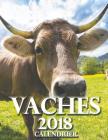 Vaches 2018 Calendrier (Edition France) Cover Image