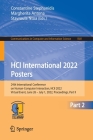 Hci International 2022 Posters: 24th International Conference on Human-Computer Interaction, Hcii 2022, Virtual Event, June 26 - July 1, 2022, Proceed (Communications in Computer and Information Science #1581) By Constantine Stephanidis (Editor), Margherita Antona (Editor), Stavroula Ntoa (Editor) Cover Image