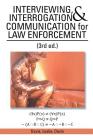 INTERVIEWING, INTERROGATION & COMMUNICATION for LAW ENFORCEMENT: (3rd Ed.) By Davis Leslie Davis Cover Image