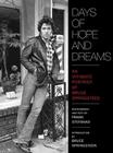 Days of Hope and Dreams: An Intimate Portrait of Bruce Springsteen By Bruce Springsteen (Introduction by), Chris Murray (Preface by), Frank Stefanko Cover Image