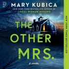 The Other Mrs. By Mary Kubica, Piper Goodeve (Read by), Jeremy Arthur (Read by) Cover Image