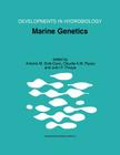 Marine Genetics (Developments in Hydrobiology #144) By Antonio M. Solé-Cava (Editor), Claudia A. M. Russo (Editor), John P. Thorpe (Editor) Cover Image
