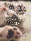 My Kitty Cat Book: A Baby Book For Feline Moms and Dads By Kristina Pfennig Cover Image
