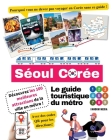 Le guide touristique du métro de Séoul, Corée - Découvrez les 100 meilleures attractions de la ville en métro ! By Fandom Media Cover Image