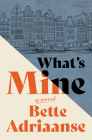 What's Mine By Bette Adriaanse Cover Image