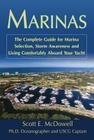 Marinas: The Complete Guide for Marina Selection, Storm Awareness and Living Comfortably Aboard Your Yacht Cover Image