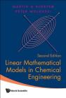 Linear Mathematical Models in Chemical Engineering (Second Edition) Cover Image