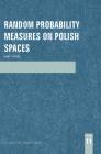 Random Probability Measures on Polish Spaces (Stochastics Monographs) Cover Image