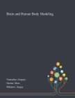 Brain and Human Body Modeling Cover Image