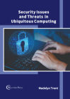Security Issues and Threats in Ubiquitous Computing Cover Image