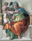 Michelangelo: The Complete Sculpture, Painting, Architecture By William E. Wallace Cover Image