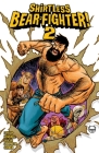Shirtless Bear-Fighter!, Volume 2 By Jody LeHeup, Nil Vendrell (By (artist)), Dave Johnson (By (artist)) Cover Image