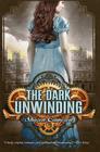 The Dark Unwinding Cover Image