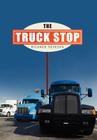 The Truck Stop By Richard Seveska Cover Image