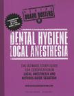 Dental Hygiene Local Anesthesia: The Ultimate Study Guide for Certification in Local Anesthesia and Nitrous Oxide Sedation By Rick J. Rubin Cover Image
