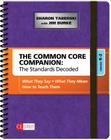 The Common Core Companion: The Standards Decoded, Grades K-2: What They Say, What They Mean, How to Teach Them (Corwin Literacy) By Sharon D. Taberski, Jim Burke Cover Image