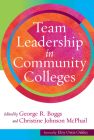 Team Leadership in Community Colleges Cover Image